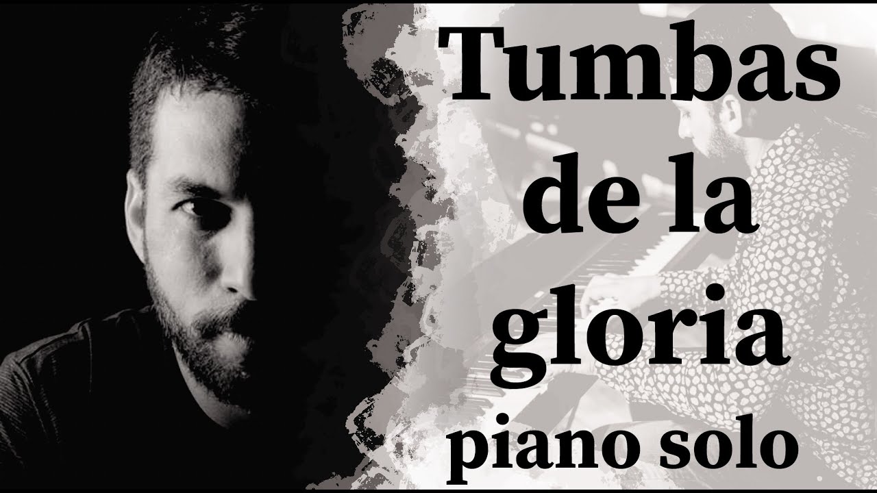 Tumbas de la gloriaFito Paez piano solo cover YouTube