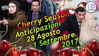 Cherry Season, puntate 28 agosto - 1 settembre 2017: è guerra fredda tra Seyma e Naz!