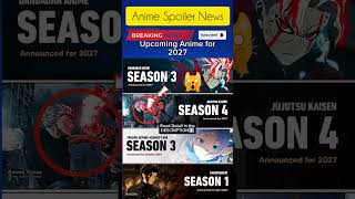 Upcoming Anime for 2027 #anime #jujutsukaisen #frierenbeyondjourneysend