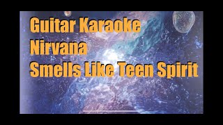 Nirvana - Smells Like Teen Spirit - Guitar Karaoke / Караоке под гитару