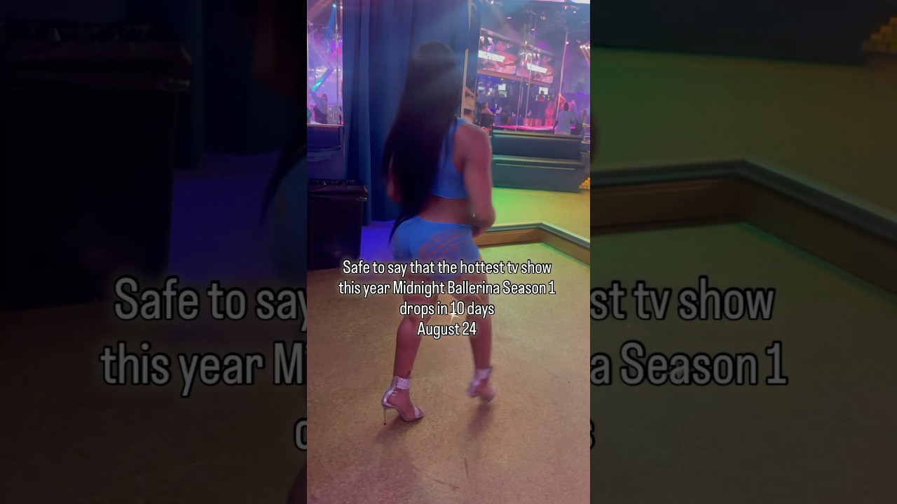 August 24 Midnight Ballerina Season 1 drops