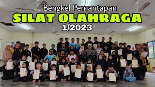Bengkel Pemantapan Silat Olahraga 1/2023 PSSGMK Pulau Pinang