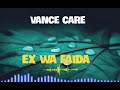 Vance Care Ex Wa Faida Official Audio Youtuber Youtube Vance Care Ex Wa Faida Official Audio Youtuber Youtube