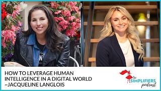 420: How to leverage Human Intelligence in a digital world - with Jacqueline Langlois