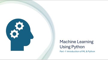Python Tutorial #1 Introduction to Machine Learning and Python: A Beginner