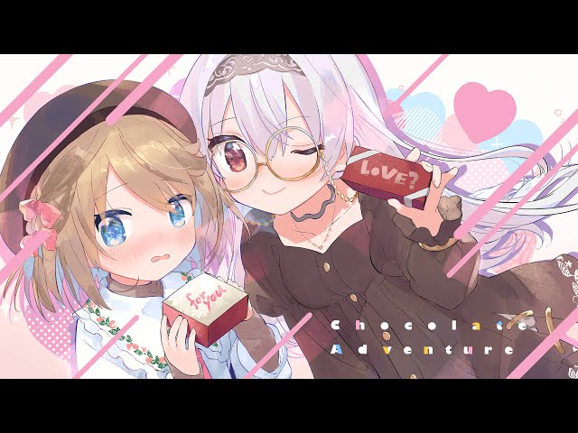 Chocolate Adventure - Neko Hacker (covered by くもの上ユメミ & 心音るな)