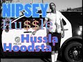 NIPSEY HUSSLE Hussla Hoodsta 2019 Video Tribute mp3