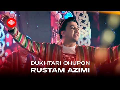 Рустам Азими - Духтари чупон / Rustam Azimi - Dukhtari chupon (2024) 4K