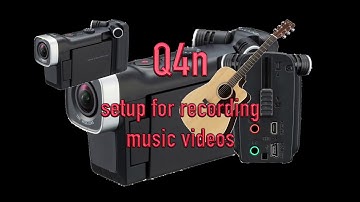 ZOOM Q4n   setup for recording music videos