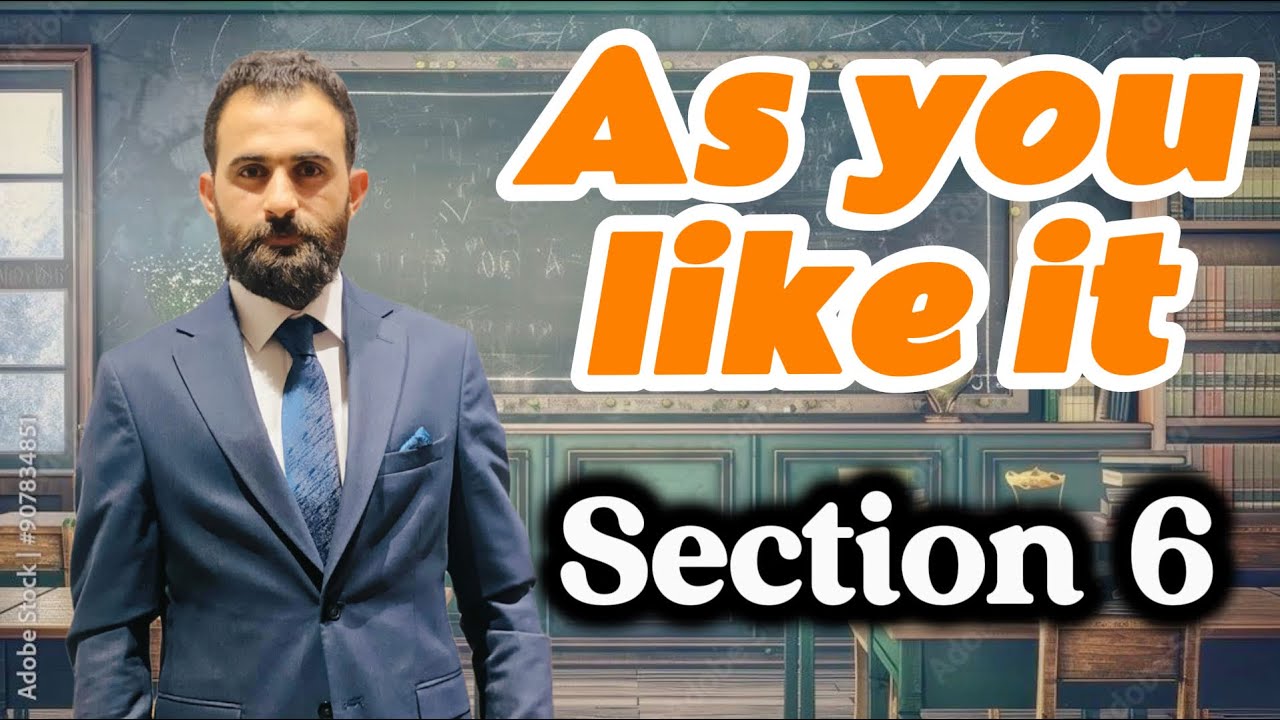 || مسرحية كما تشاء || Section 6 || أدب الكورس الثاني _ السادس الإعدادي 