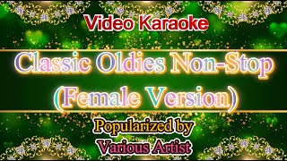 Classic Oldies Non Stop female Version  Various Artist  Karaoke