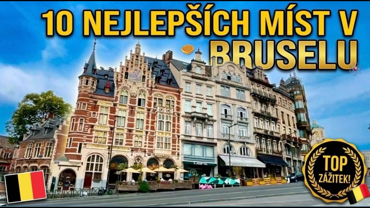 Top 10 míst v Bruselu 🇧🇪| Top 10 Places in Brussels (English Subtitles)