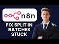 How to Fix n8n Split In Batches 🔁 Stuck Loop &amp; Done Branch Handling
