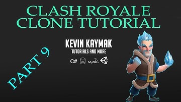 [Unity3D]Clash Royale Clone Tutorial Part 9