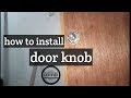 Easy way to install a door knob (tagalog)