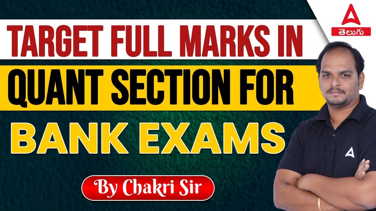 How to Get Full Marks in Quant for Bank Exams 2024 | Know Complete ...