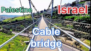 Cable Bridge Jerusalem | israel Palestine | Ultra edge vlog !!! V#011