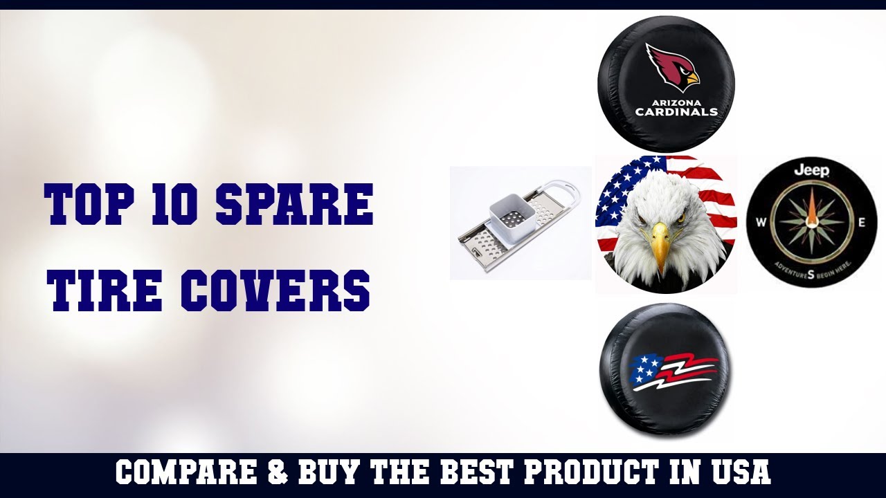 Top 10 Spare Tire Covers to buy in USA 2021 | Price & Review