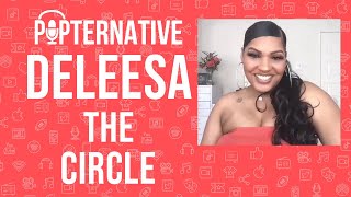 DeLeesa talks about season two of The Circle on Netflix, playing as Trevor and much more!