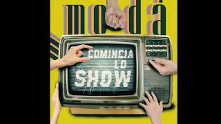 Modà - Comincia lo show - Nuovo singolo