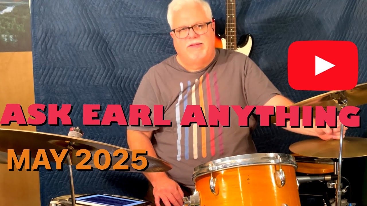 Ask Earl Anything - Panning Drums, Cymbal Playing for Church, Simmon Drums, Reverb for Snare, Pedals