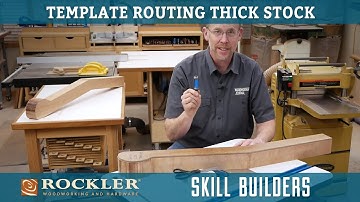 Template Routing Thick Woodworking Project Parts | Rockler Skill Builder