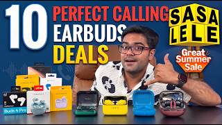 Top 10 Best Calling Earbuds Deals 🔥 Amazon Great Summer Sale &amp; Flipkart SASA LELE Sale ⚡