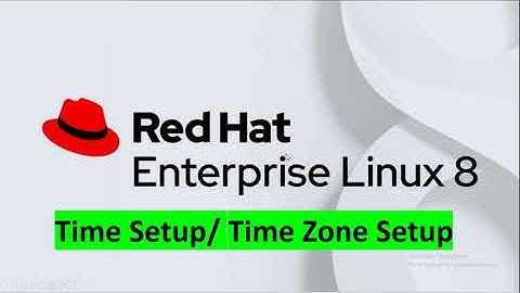 Time Setup | Time Zone Setup | RHEL | Linux | CentOS | Bangla || 16 Lecture 16