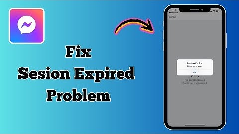 How To Fix Messenger Session Expired Problems in an Android Phone||iphone (2024)