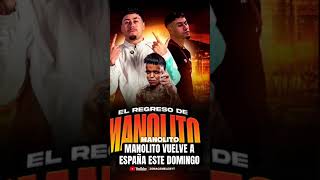 MANOLITO VUELVE A ESPAÑA ESTE DOMINGO #manolito #zonagemelos #españa