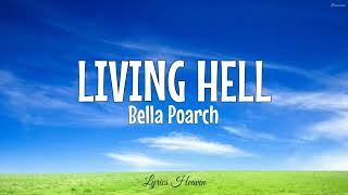 Bella Poarch - Living Hell (Lyrics)