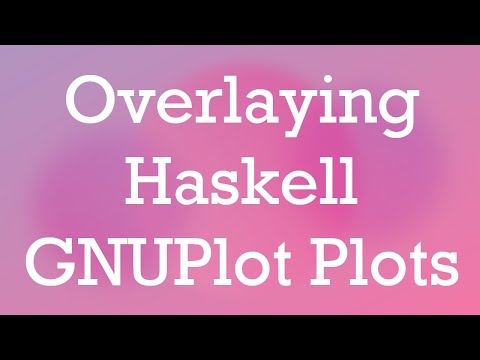 Overlaying Haskell GNUPlot Plots