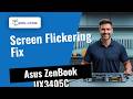 Screen flickering on your Asus ZenBook UX3405C? Here's how we fix it 🔧