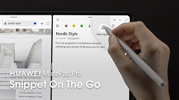 HUAWEI MatePad Pro – Snippet On The Go