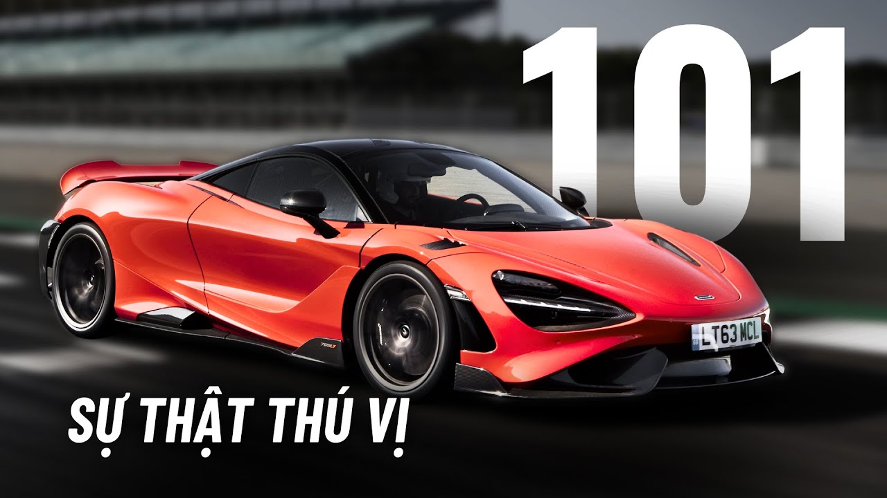101 SỰ THẬT THÚ VỊ VỀ MCLAREN