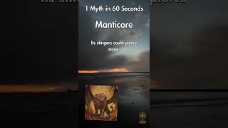 Manticore The Monster That Spoke Before It Killed