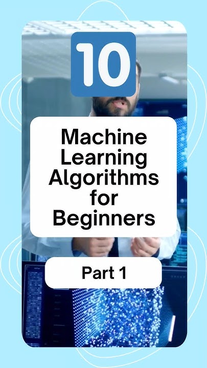 Top 10 Machine Learning Algorithms for Beginners | Part 1 - YouTube