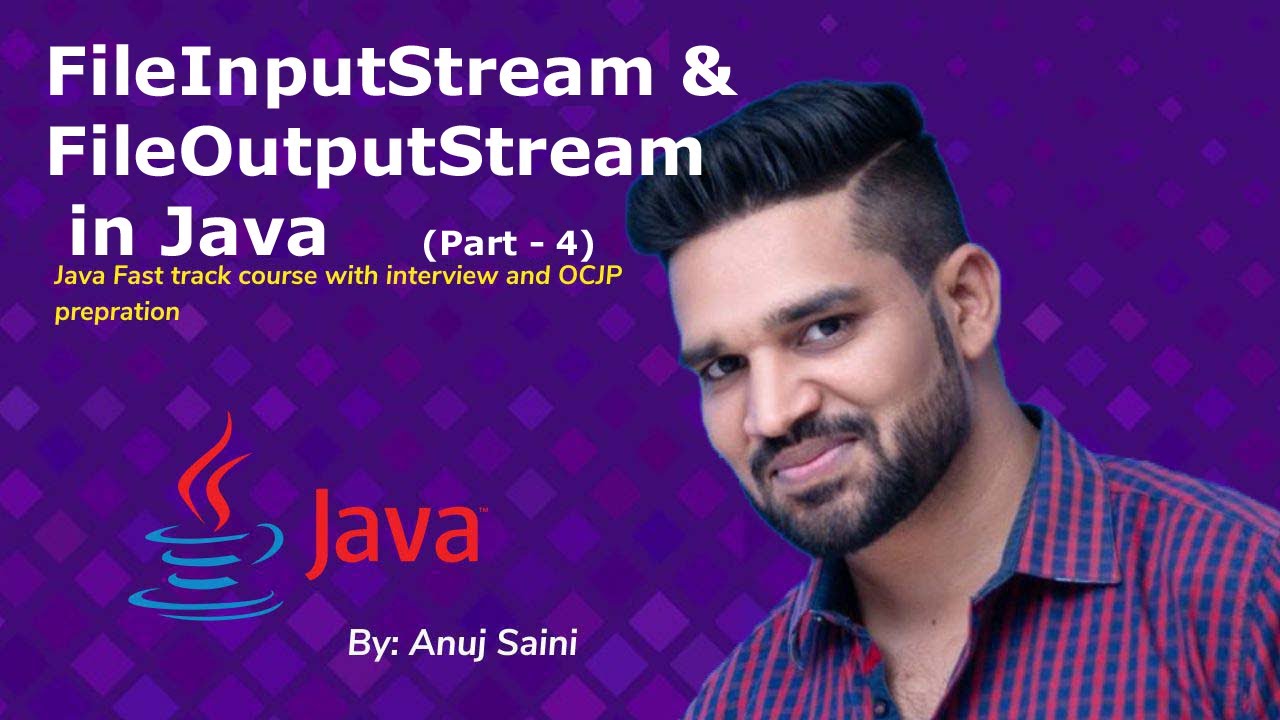 FileInputStream || FileOutputStream (Part-4)