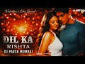 DIL KA RISHTA BADA HE PYARA HAI CIRCUIT MIX DJ PARSH MUMBAI VAILENTINES DAY SPECIAL 2026 DJ SONG