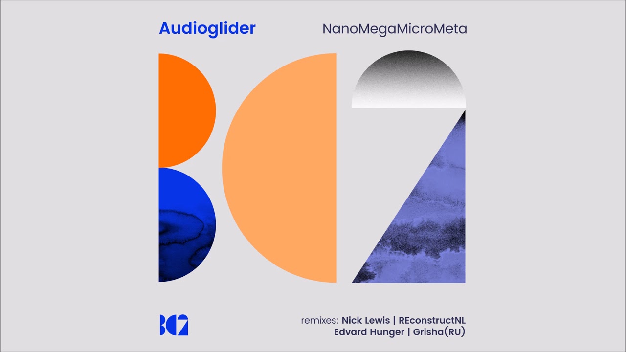 Audioglider - NanoMegaMicroMeta (Nick Lewis Remix)