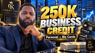 Over $250,000 in business credit Boss up with Personal and Business credit cards