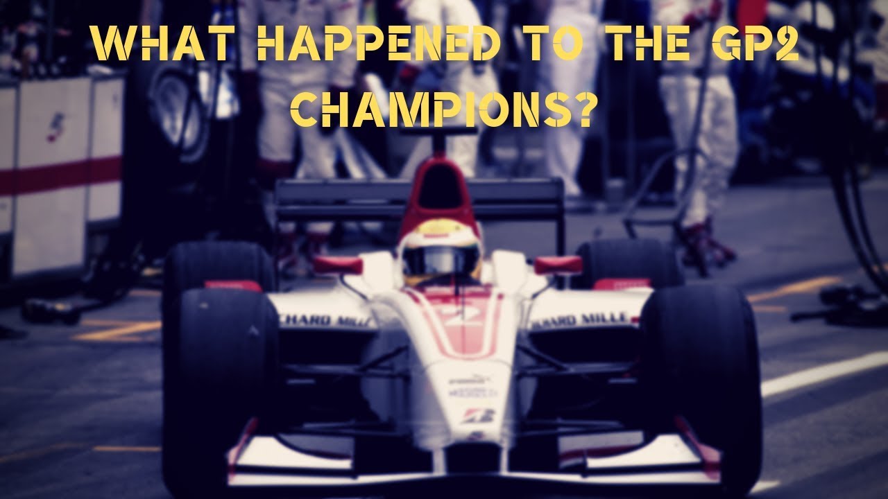 Gp2 Driver What Happened To The GP2 Driver's Champions 2005 - 2016 - YouTube
