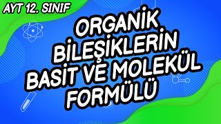 Z2 - Organi̇k Bi̇leşi̇kleri̇n Basi̇t Ve Molekül Formülü