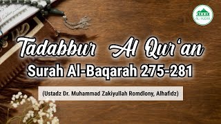 Tadabbur Surah Al-Baqarah 275-281 Bersama Ustadz Dr. Muhammad Zakiyullah Romdlony, Alhafidz screenshot 1