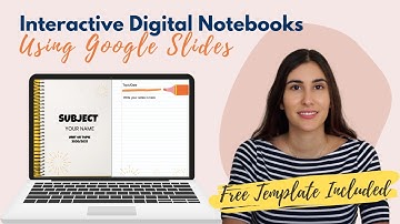 How I Create Interactive Digital Notebooks Using Google Slides (FREE TEMPLATE INCLUDED!)