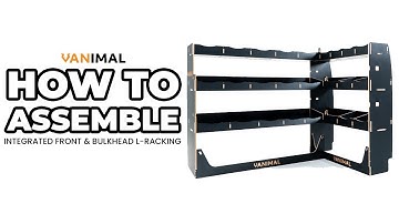How to Assemble Vanimal Integrated RH Front & Bulkhead L-Racking