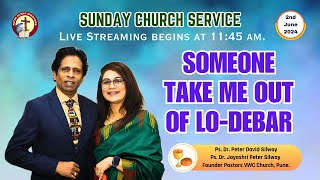 Peter Silway - SOMEONE TAKE ME OUT OF LO-DEBAR | SUNDAY CHURCH SERVICE | 02/06/2024