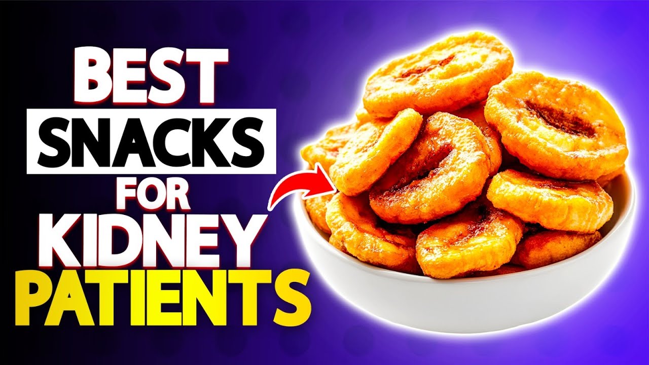 Top 10 Best Snacks for Kidney Patients! | HealU