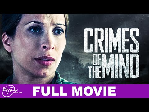 Crimes of the Mind | Full Thriller Movie | Christina Cox, Paula Trickey | @MyTime Movies Now