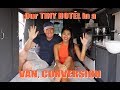 Our "Tiny Hotel" in a Van Conversion under $1,000